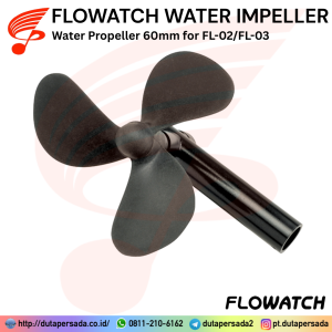 Flowatch Water Impeller - Water Propeller 60mm FL-02 FL-03 (Original)